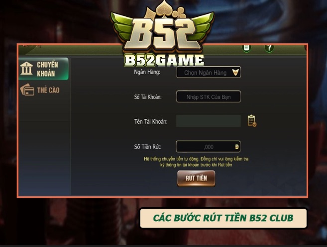Hướng dẫn rút tiền b52club đơn giản