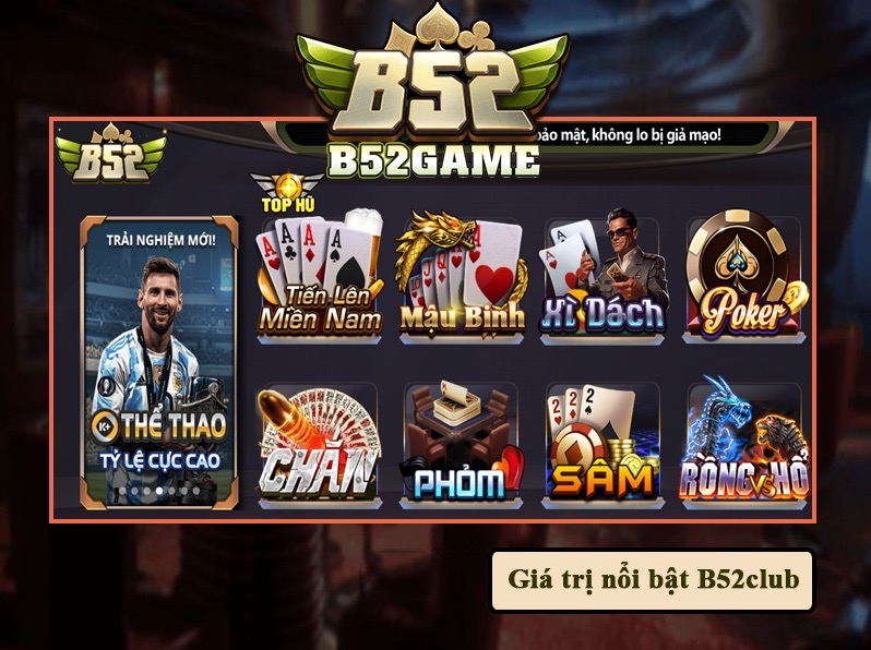 Giới thiệu B52club với nhiều điểm vượt trội