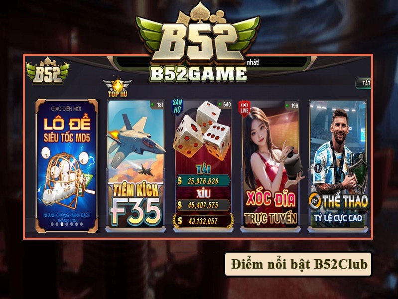 B52Club là gì ? tại sao lại được nhiều tìm kiếm đến vậy B52Club là gì ? tại sao lại được nhiều tìm kiếm đến vậy